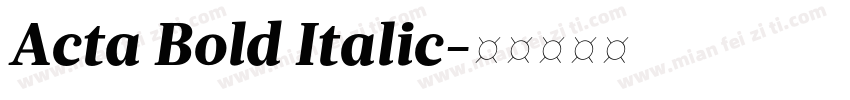 Acta Bold Italic字体转换